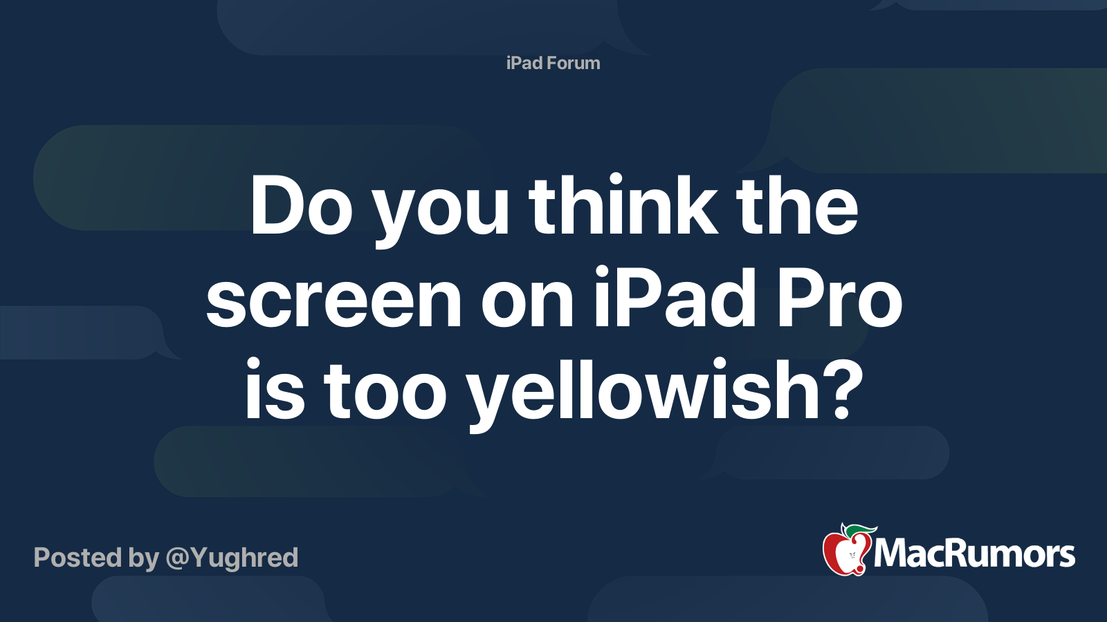 do-you-think-the-screen-on-ipad-pro-is-too-yellowish-macrumors-forums