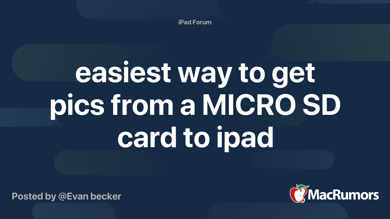 easiest way to get pics from a MICRO SD card to ipad MacRumors Forums