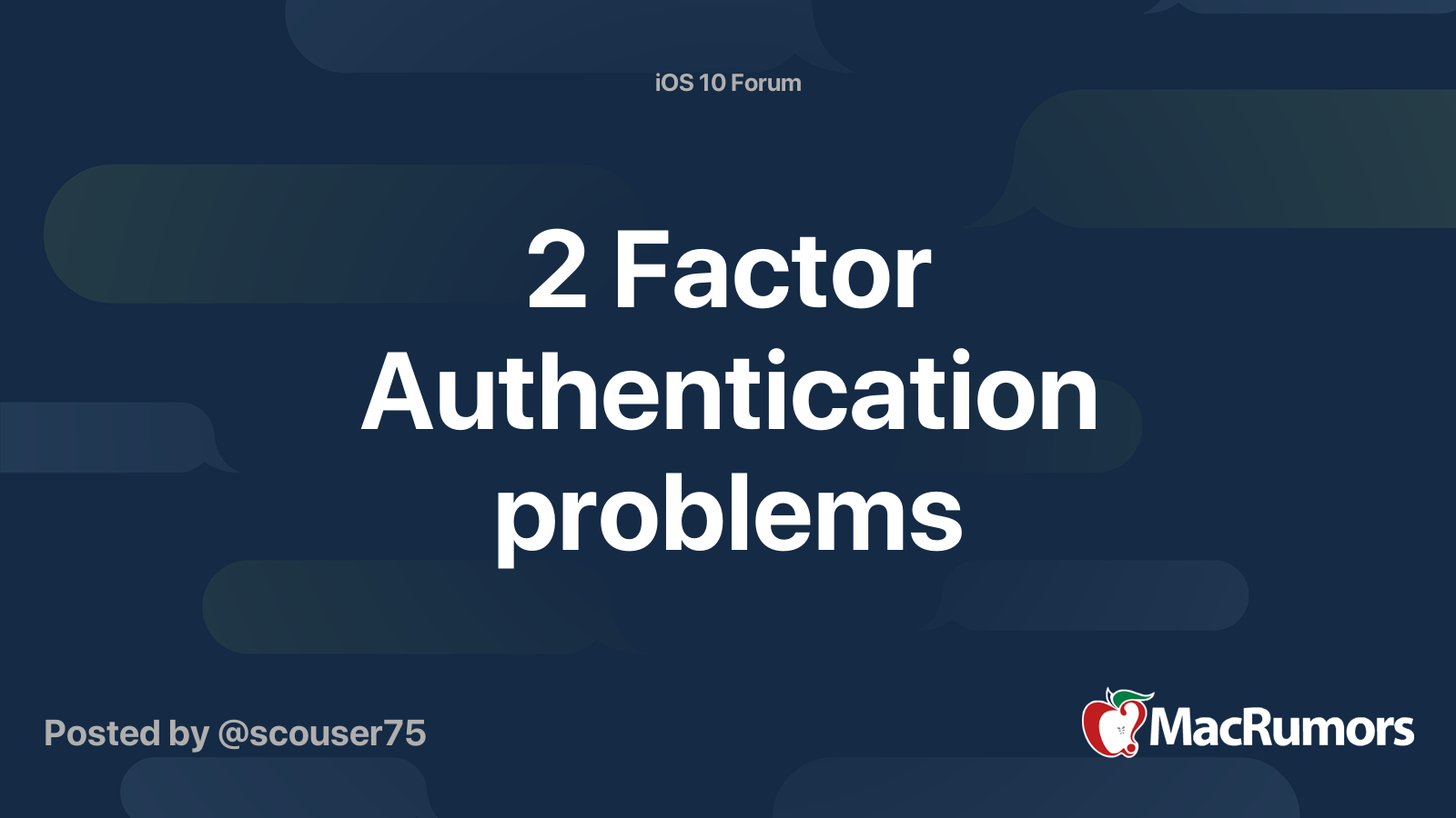 2 Factor Authentication problems | MacRumors Forums