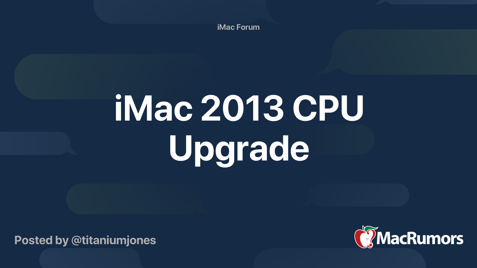 Imac 13 Cpu Upgrade Macrumors Forums