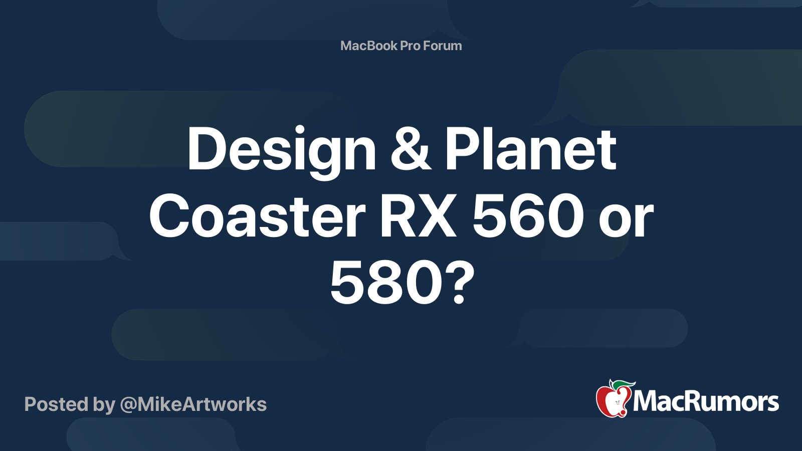 Design Planet Coaster RX 560 or 580 MacRumors Forums