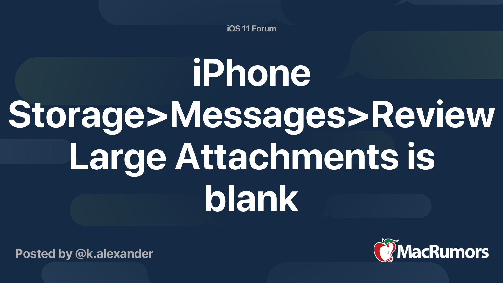 iPhone Storage>Messages>Review Large Attachments is blank | MacRumors