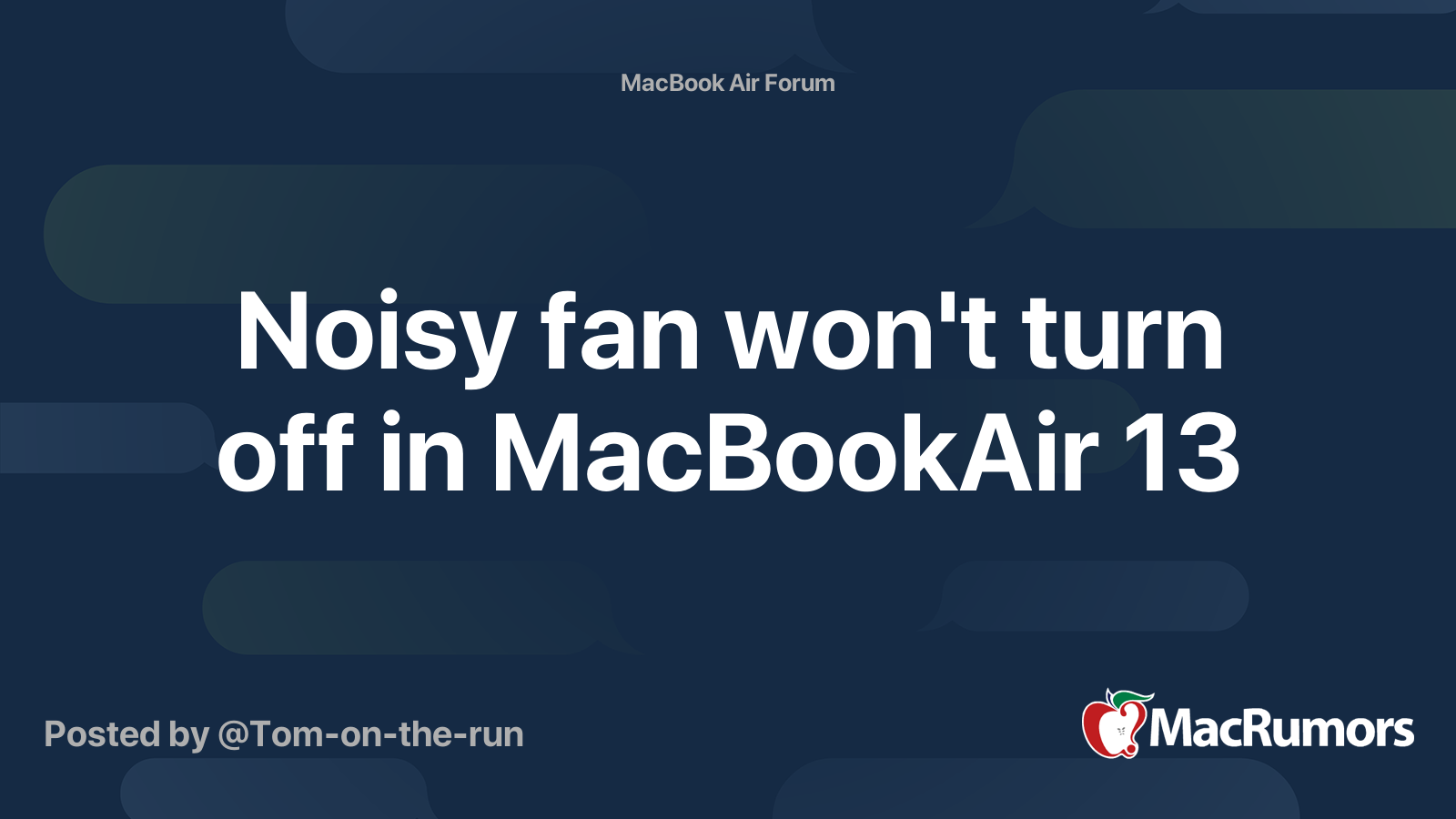 Noisy fan won't turn off in MacBookAir 13 MacRumors Forums