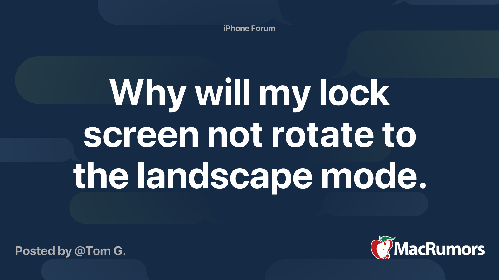 Why will my lock screen not rotate to the landscape mode. | MacRumors ...