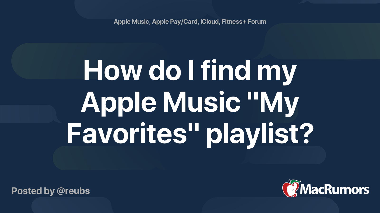 How do I find my Apple Music "My Favorites" playlist? | MacRumors Forums