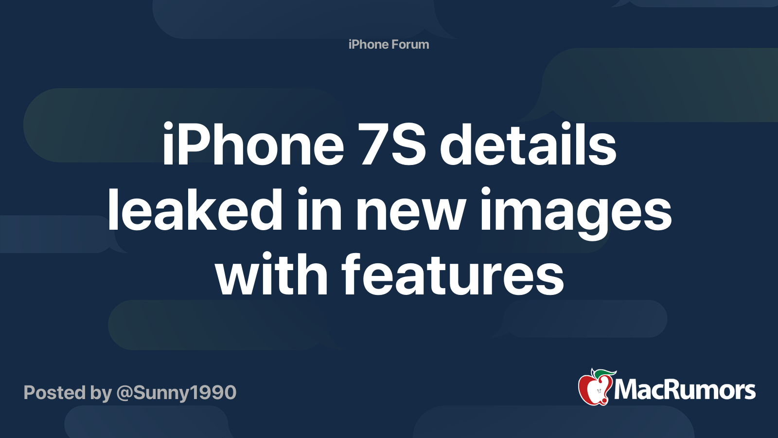 iPhone 7S details leaked in new images with features | MacRumors Forums