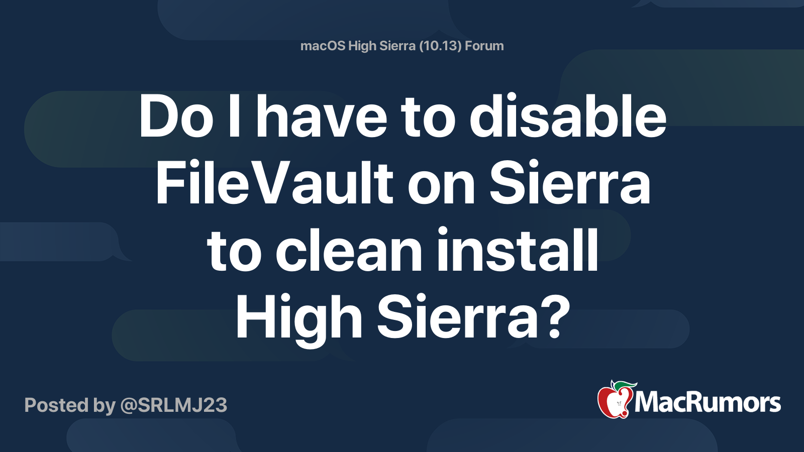 Do I Have To Disable FileVault On Sierra To Clean Install High Sierra