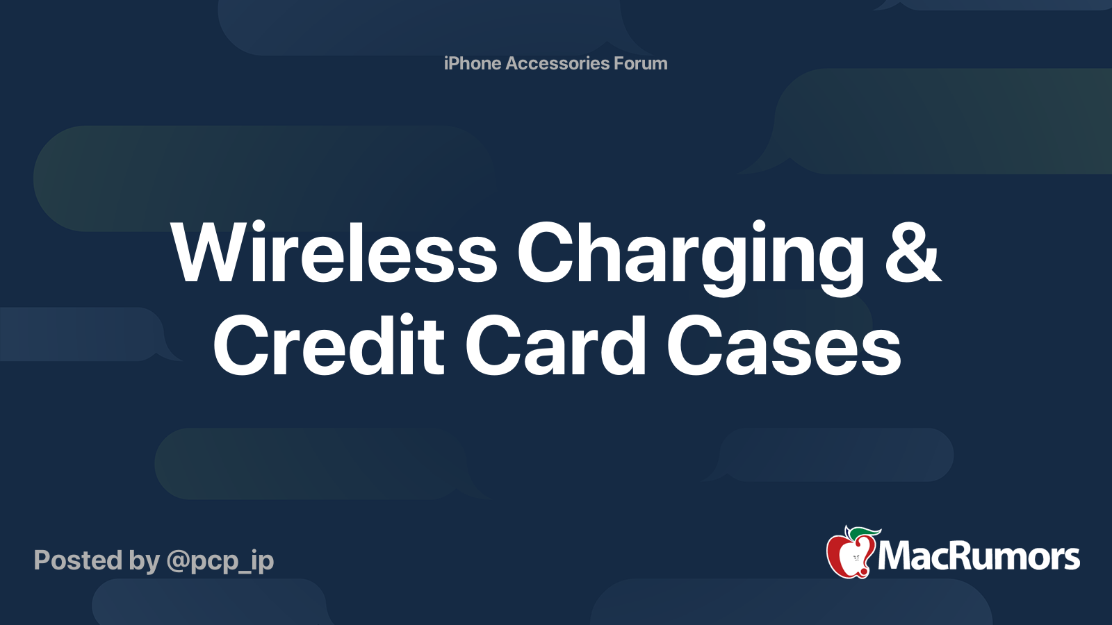 Wireless Charging & Credit Card Cases MacRumors Forums