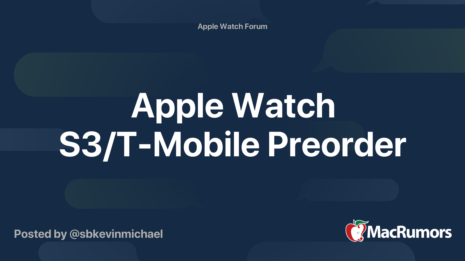Apple Watch S3/TMobile Preorder MacRumors Forums
