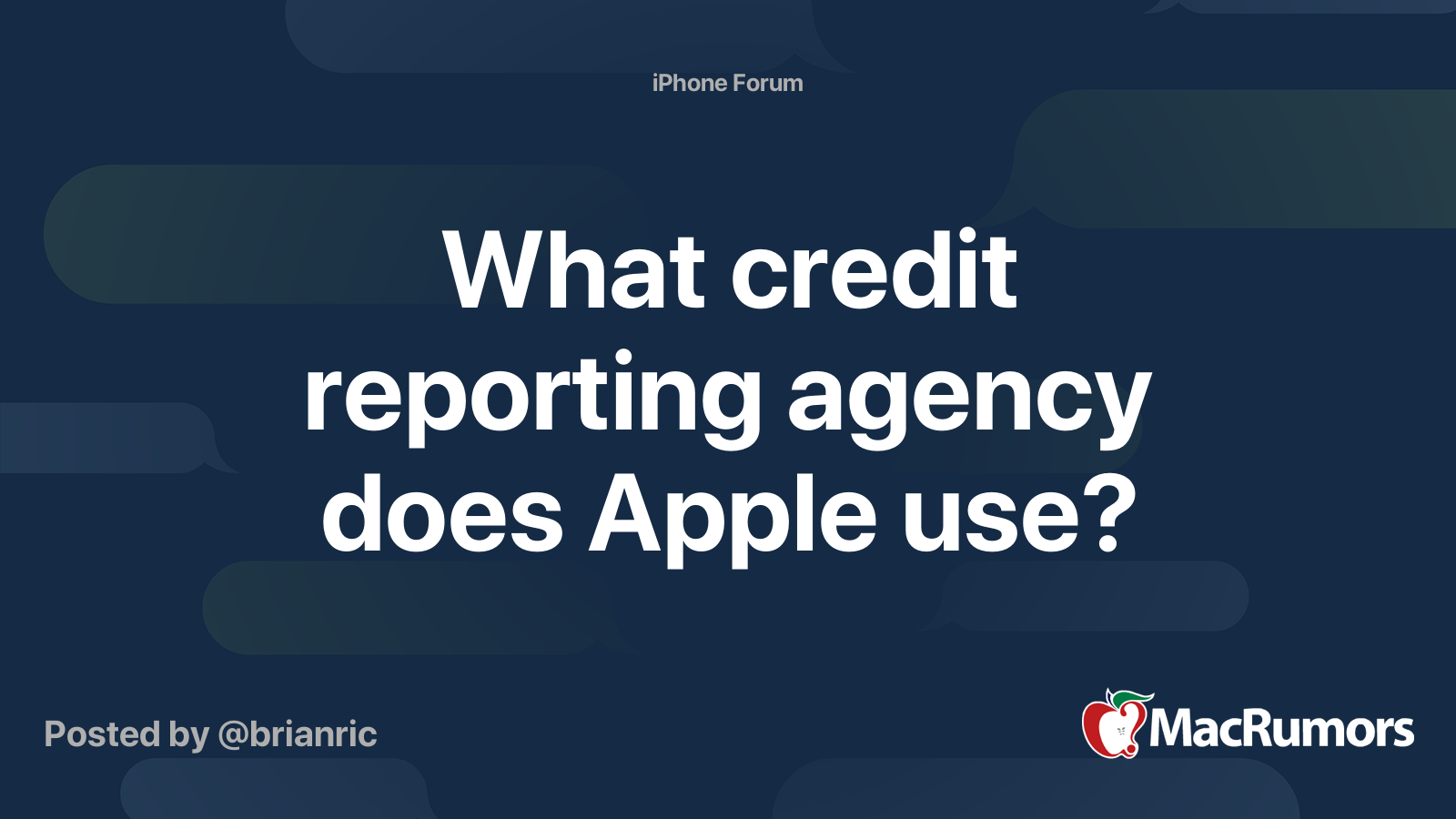 What credit reporting agency does Apple use? MacRumors Forums