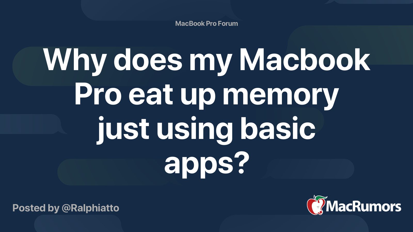 Why Does My Macbook Pro Eat Up Memory Just Using Basic Apps