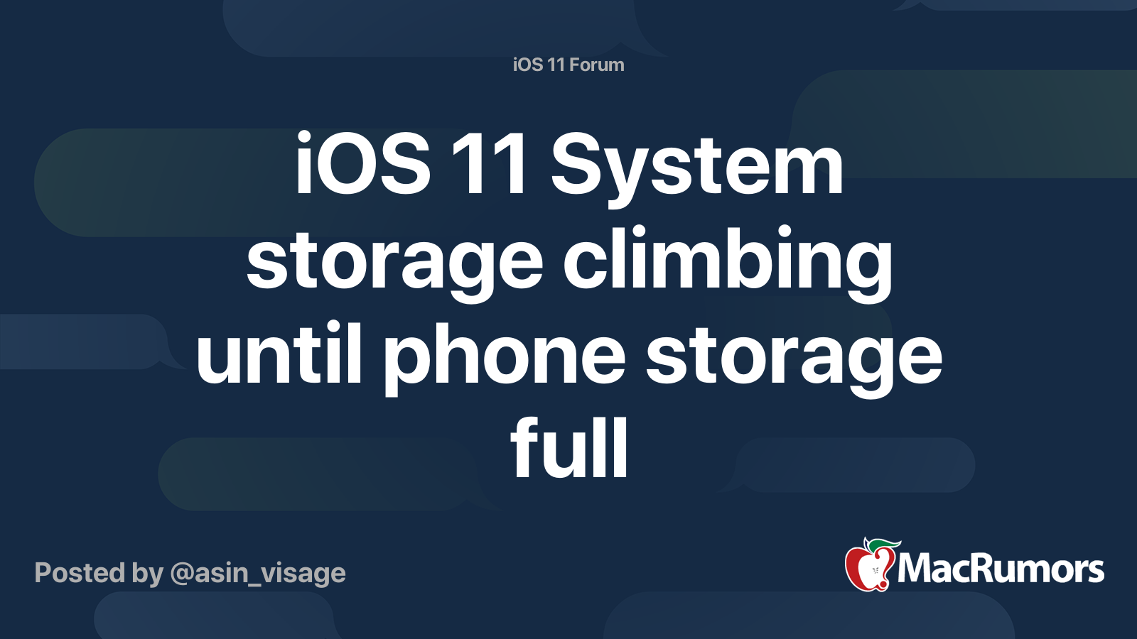 iOS 11 System storage climbing until phone storage full | MacRumors Forums