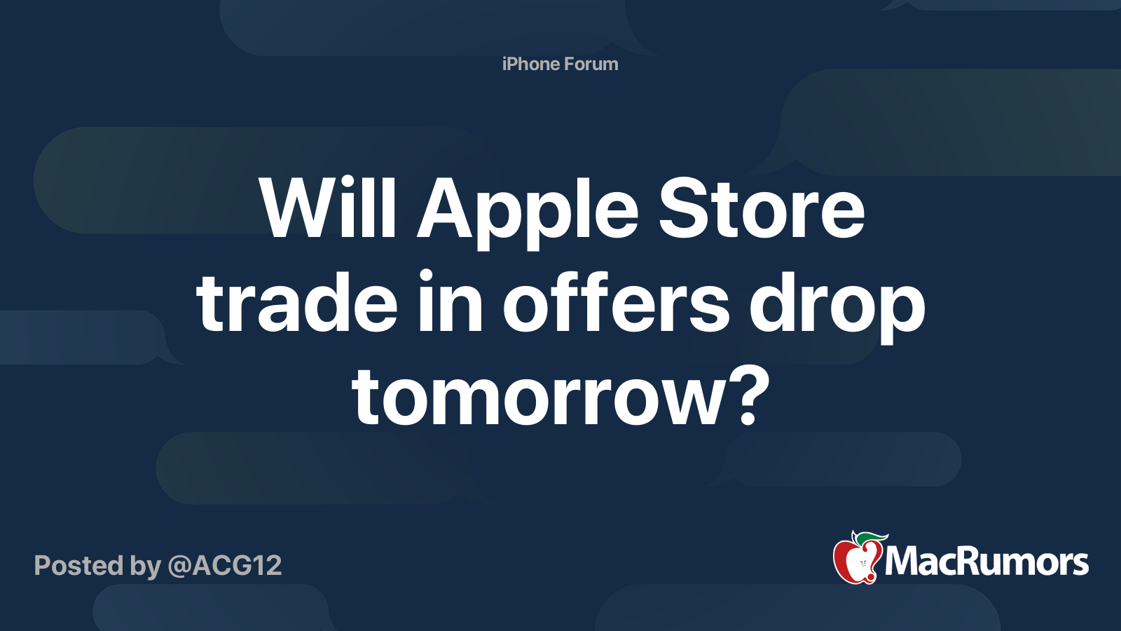 Will Apple Store trade in offers drop tomorrow? MacRumors Forums
