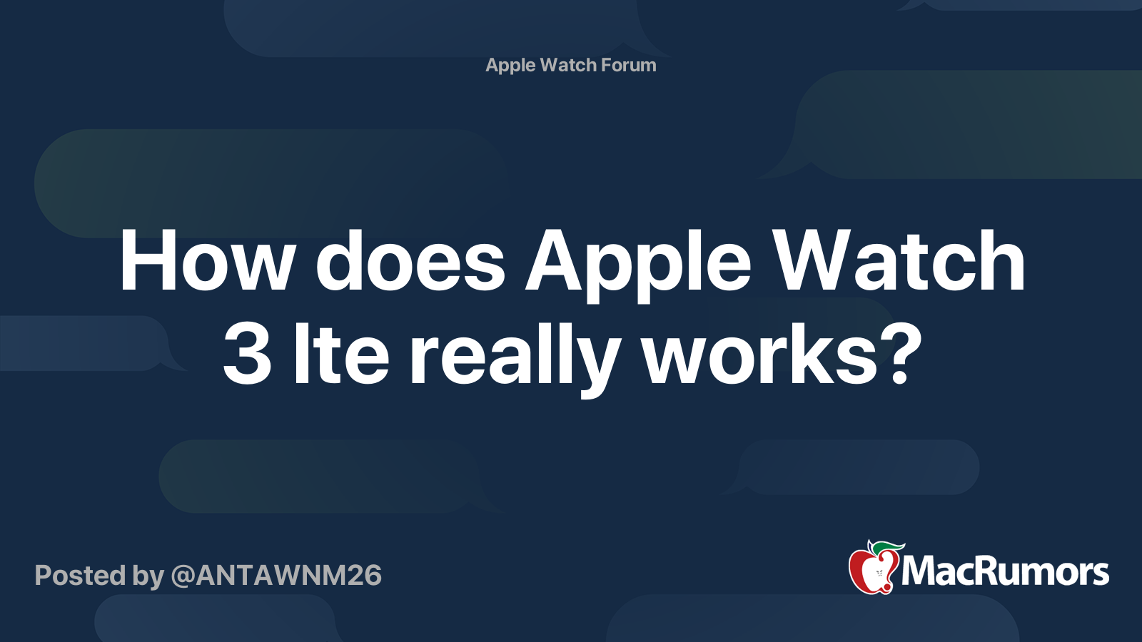 How does Apple Watch 3 lte really works? MacRumors Forums