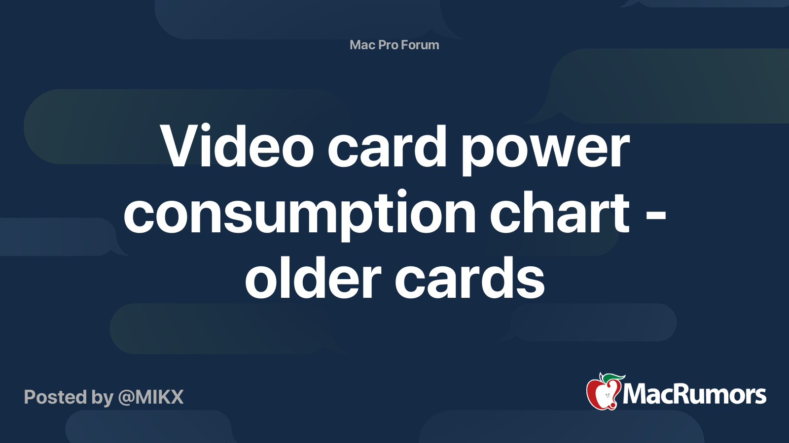 Video card power consumption chart older cards MacRumors Forums