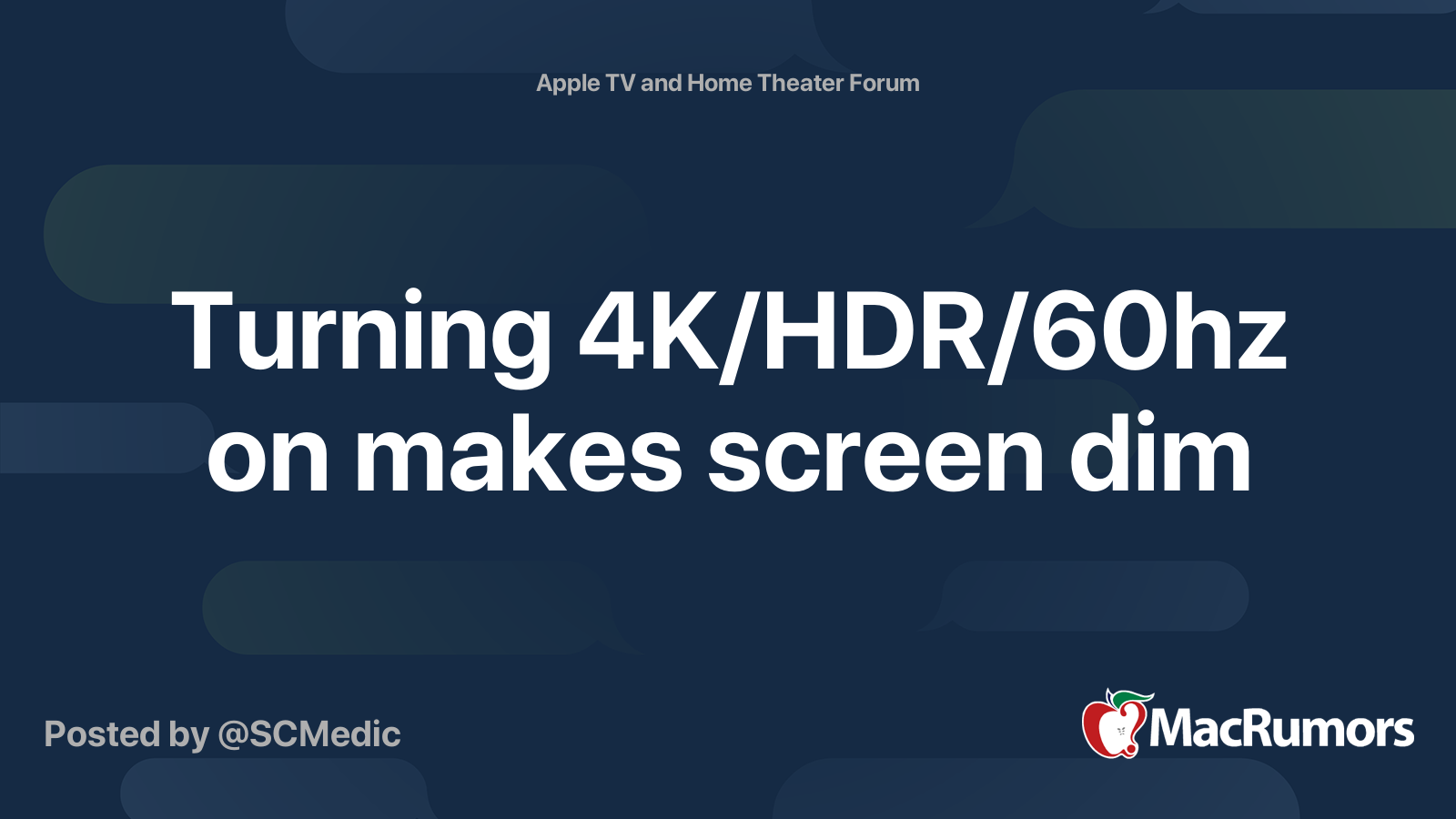 Turning 4K HDR 60hz on makes screen dim MacRumors Forums