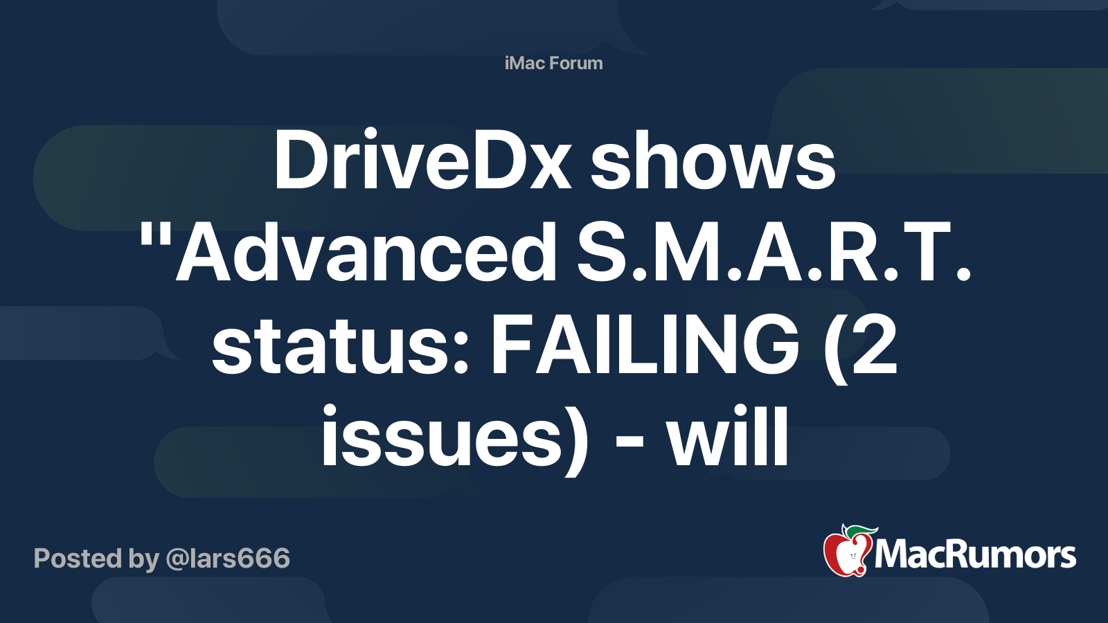 DriveDx shows "Advanced S.M.A.R.T. status FAILING (2 issues) will