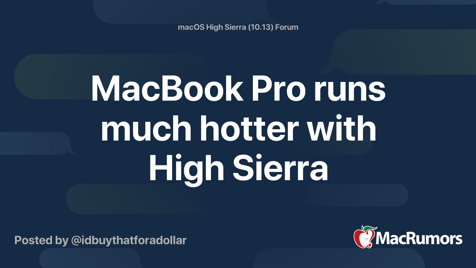 MacBook Pro runs much hotter with High Sierra | MacRumors Forums