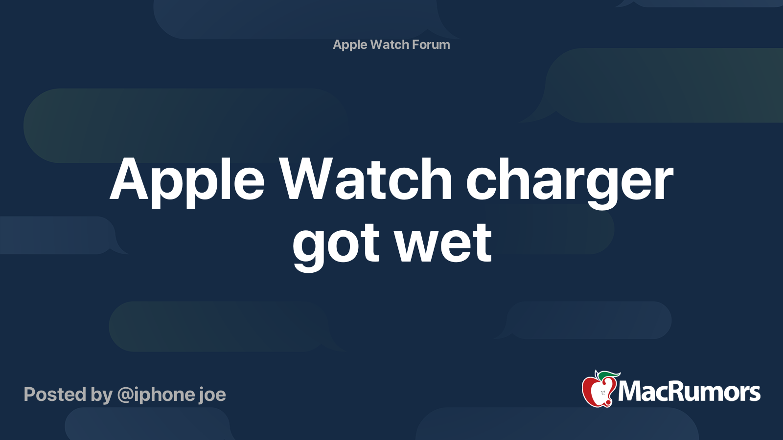 Apple Watch charger got wet MacRumors Forums