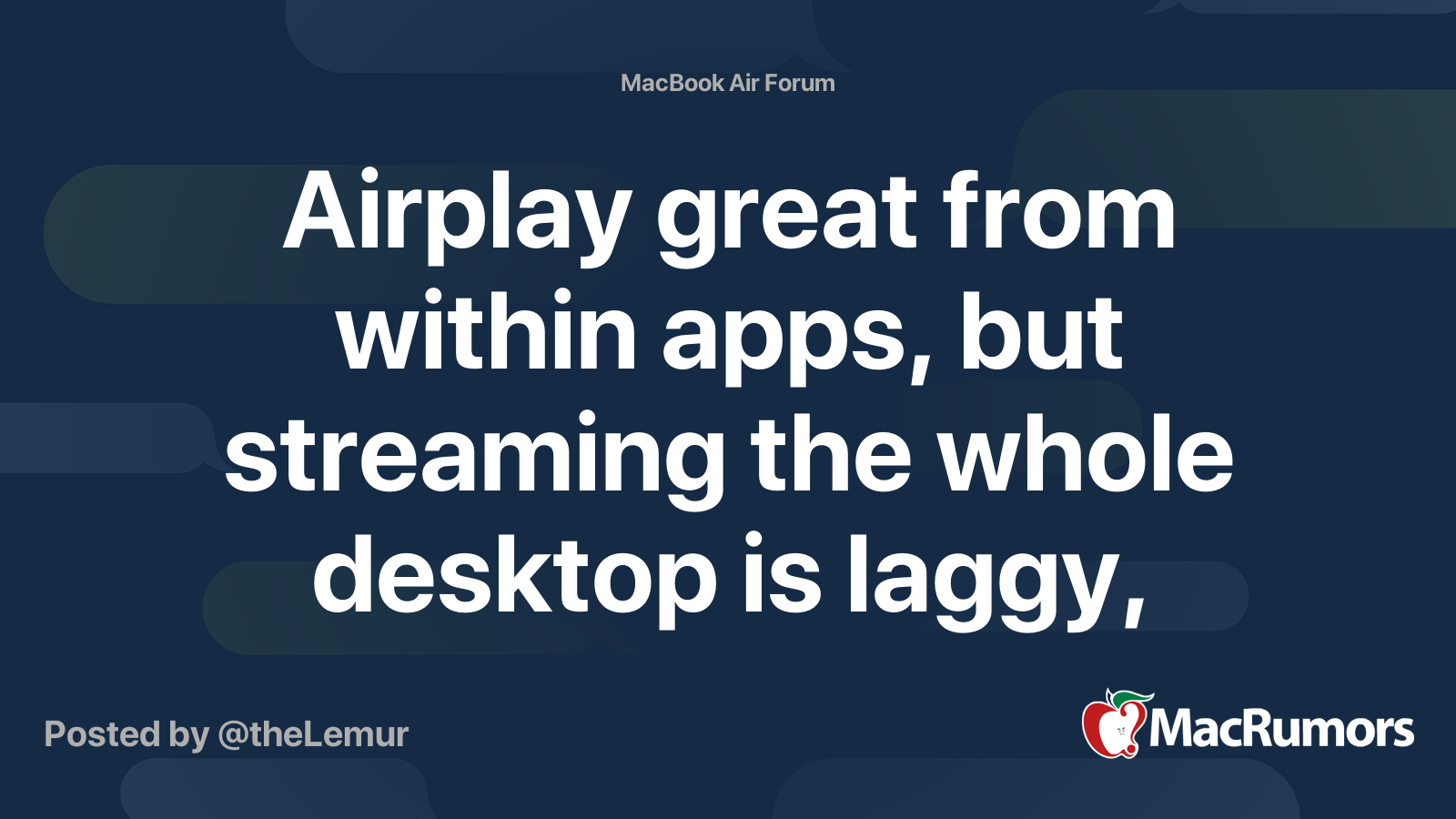 Airplay great from within apps, but streaming the whole desktop is