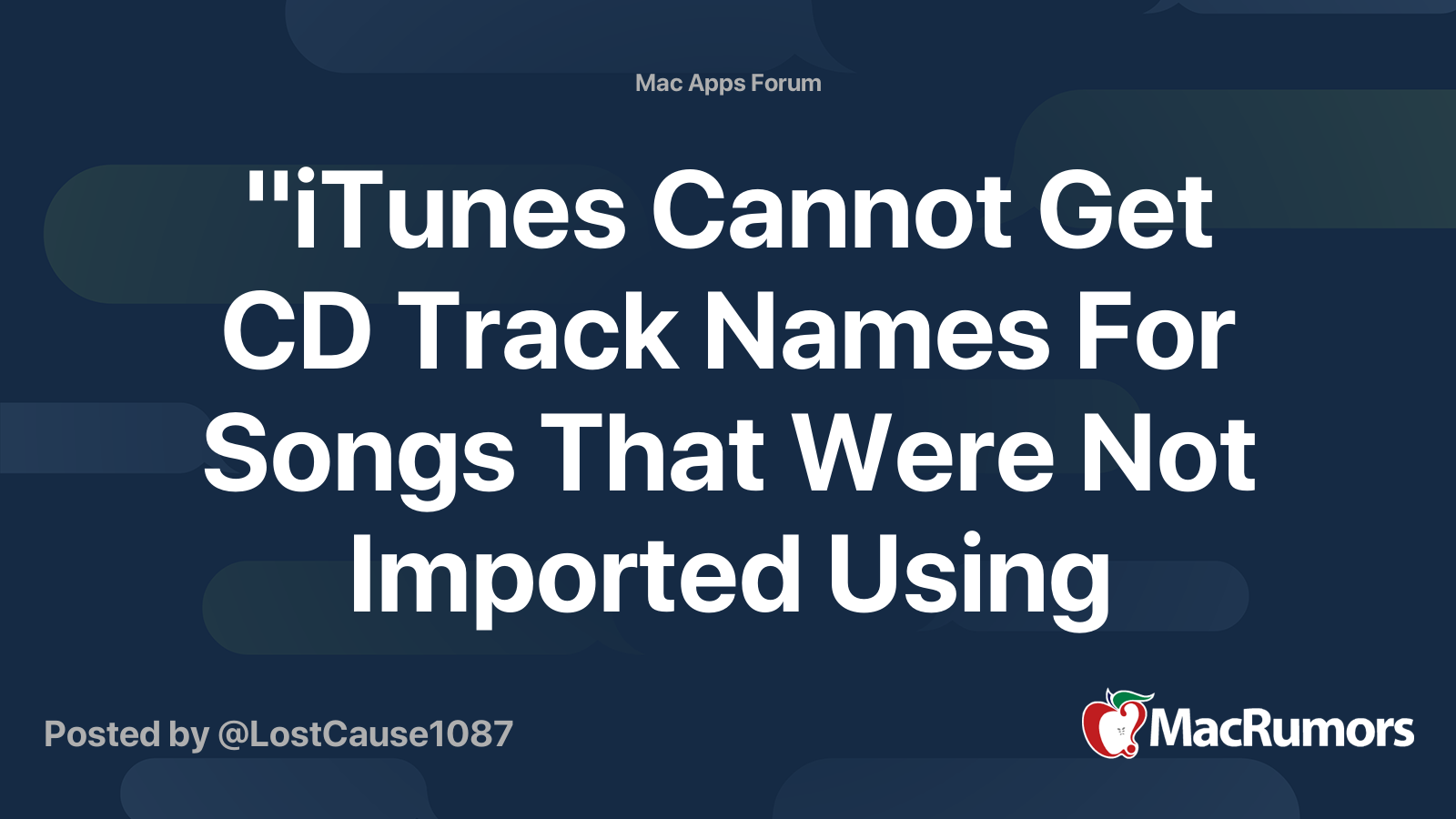 "iTunes Cannot Get CD Track Names For Songs That Were Not Imported