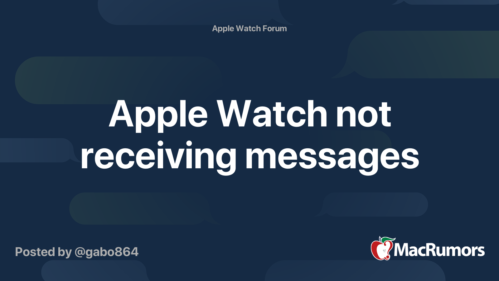 Apple Watch not receiving messages | MacRumors Forums