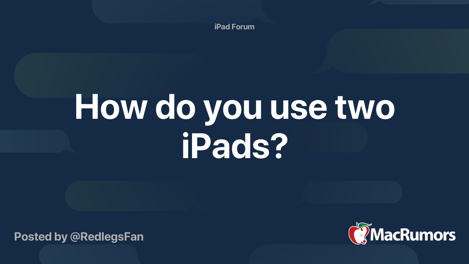 How do you use two iPads? MacRumors Forums
