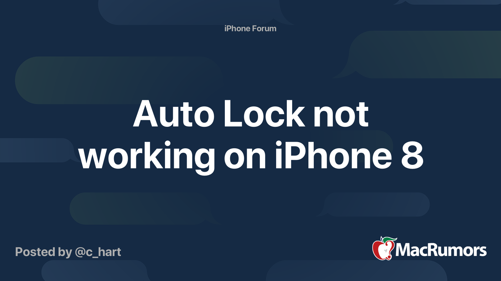 Auto Lock not working on iPhone 8 | MacRumors Forums