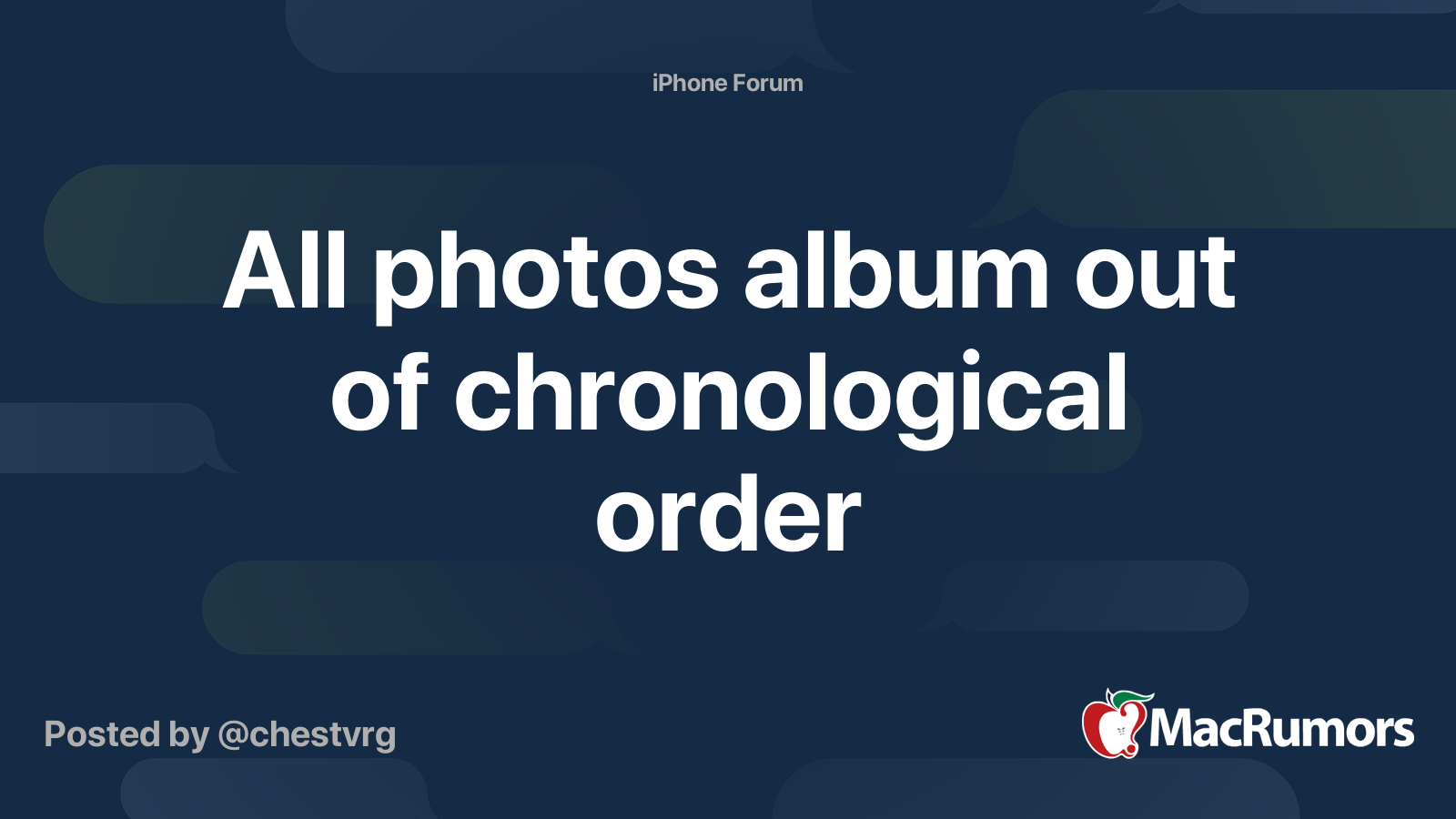 All photos album out of chronological order MacRumors Forums