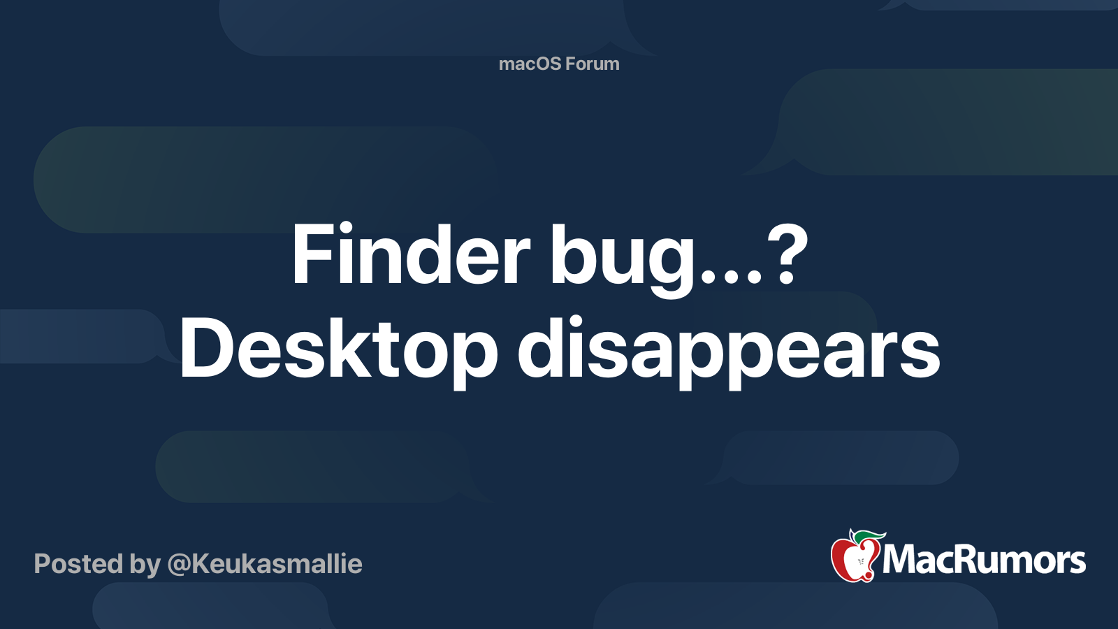 Finder bug...? Desktop disappears MacRumors Forums