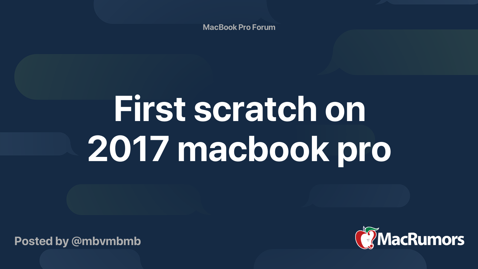 First scratch on 2017 macbook pro MacRumors Forums