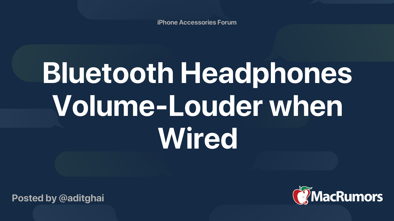 Bluetooth Headphones Volume Louder when Wired MacRumors Forums