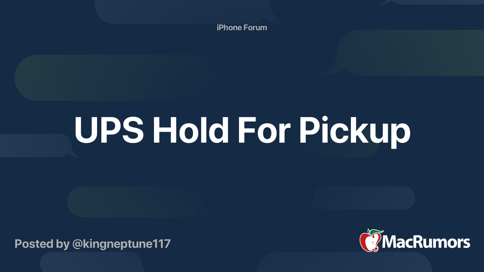 UPS Hold For Pickup MacRumors Forums