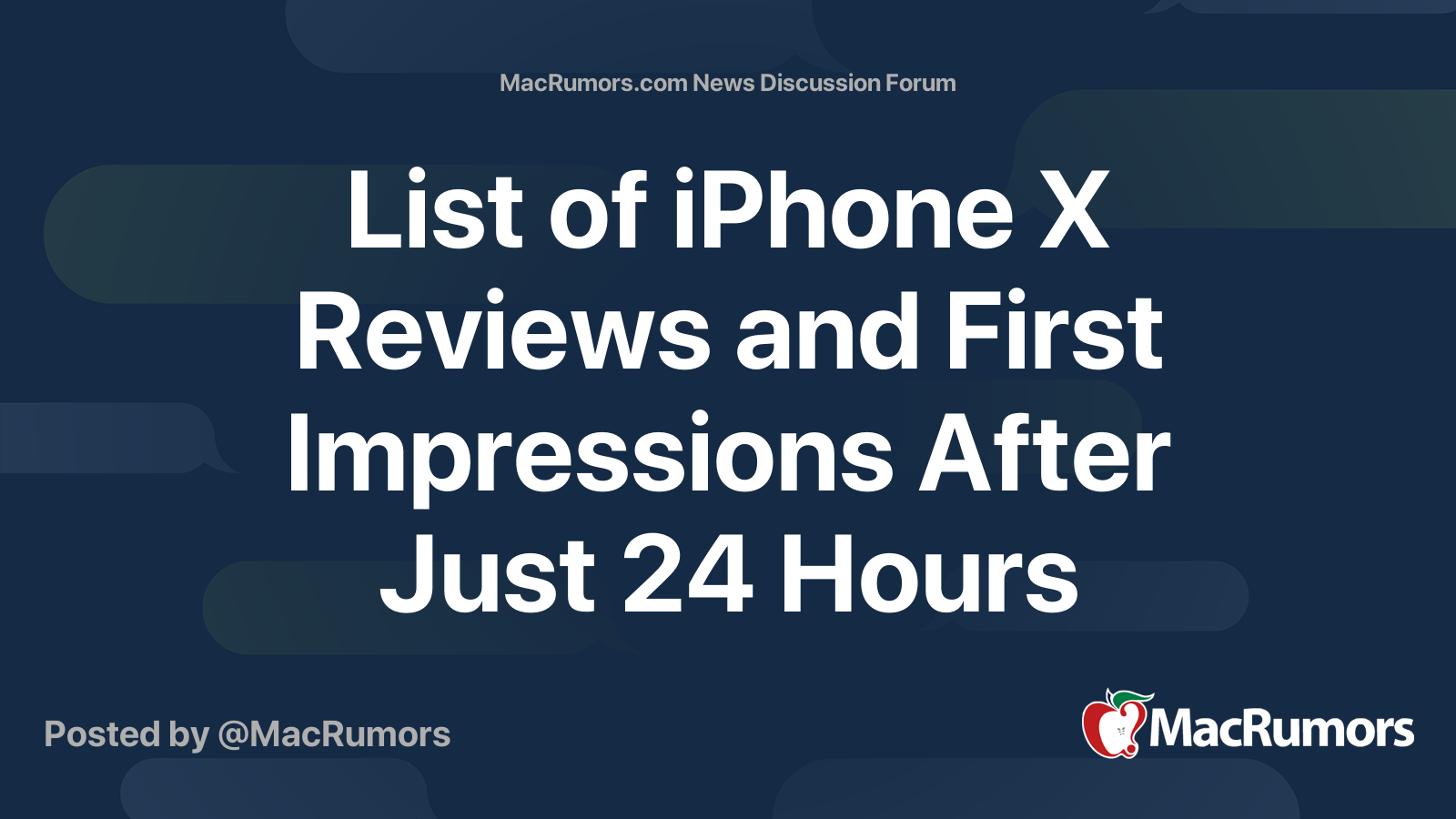 List of iPhone X Reviews and First Impressions After Just 24 Hours ...