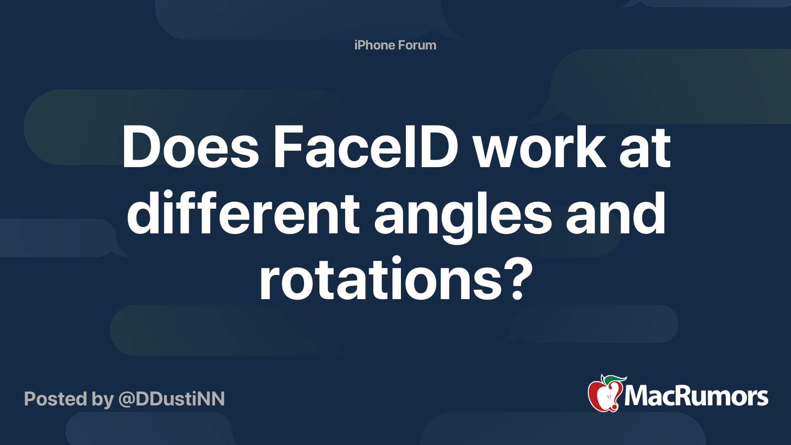 Does FaceID work at different angles and rotations? | MacRumors Forums