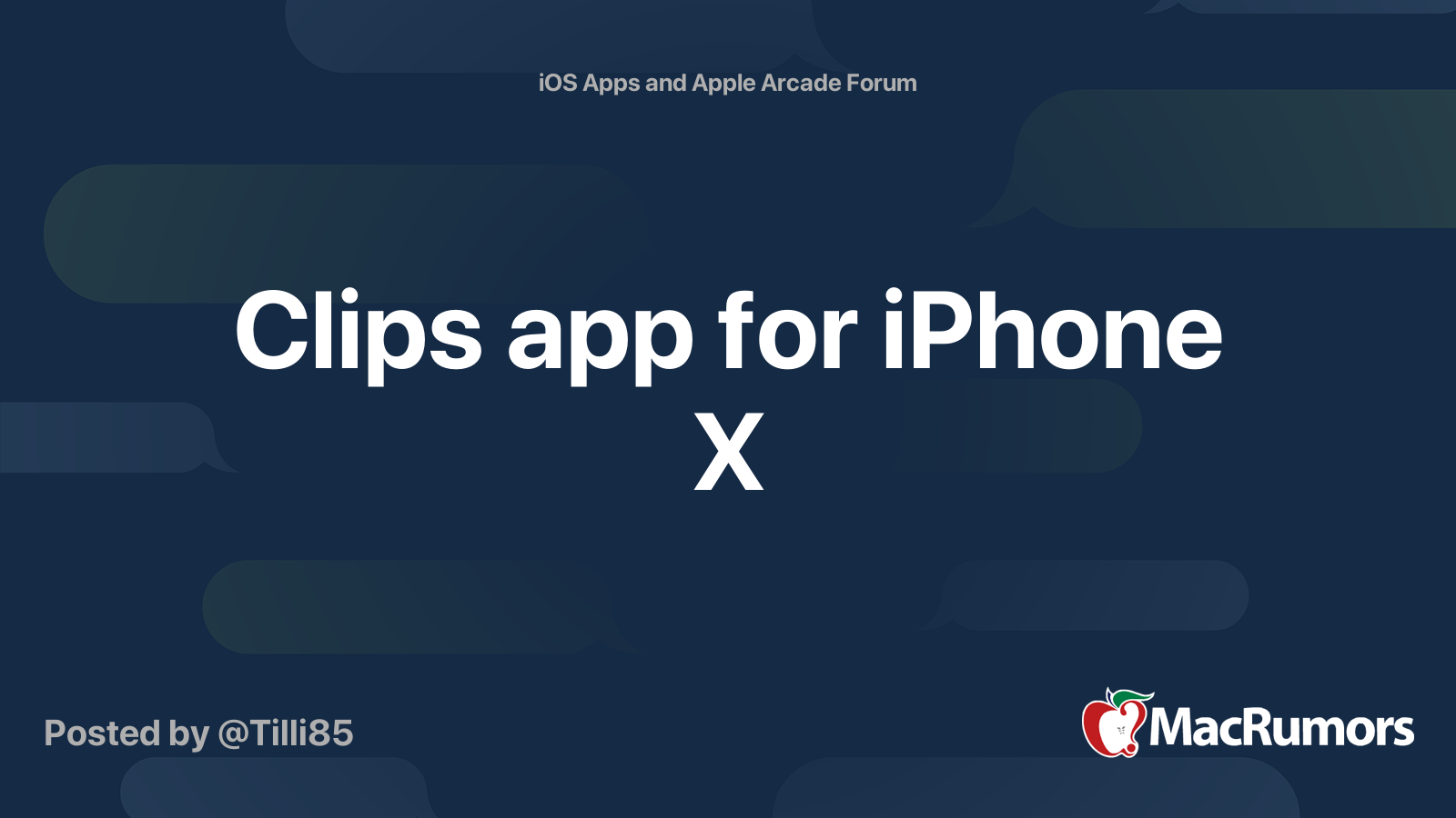 Clips app for iPhone X MacRumors Forums