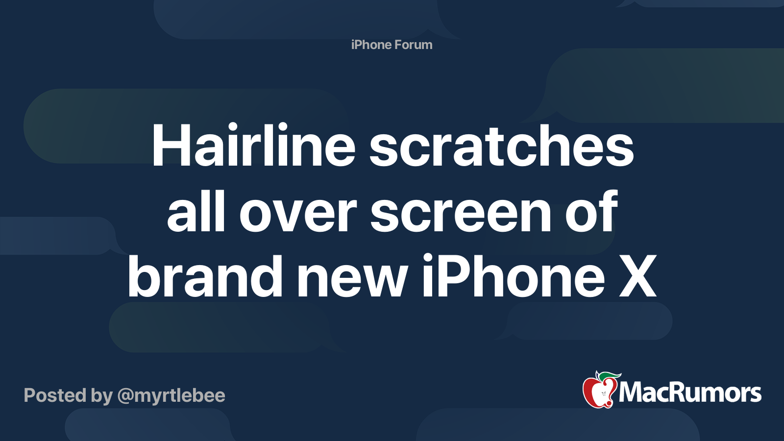 Hairline scratches all over screen of brand new iPhone X | MacRumors Forums