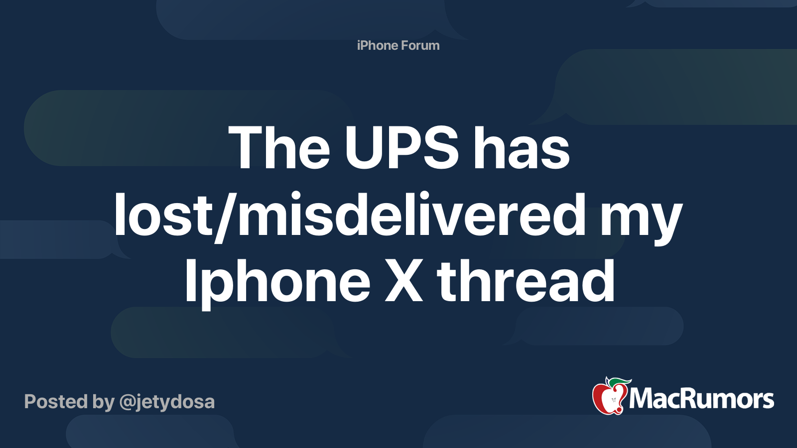 The Ups Has Lost Misdelivered My Iphone X Thread Macrumors Forums