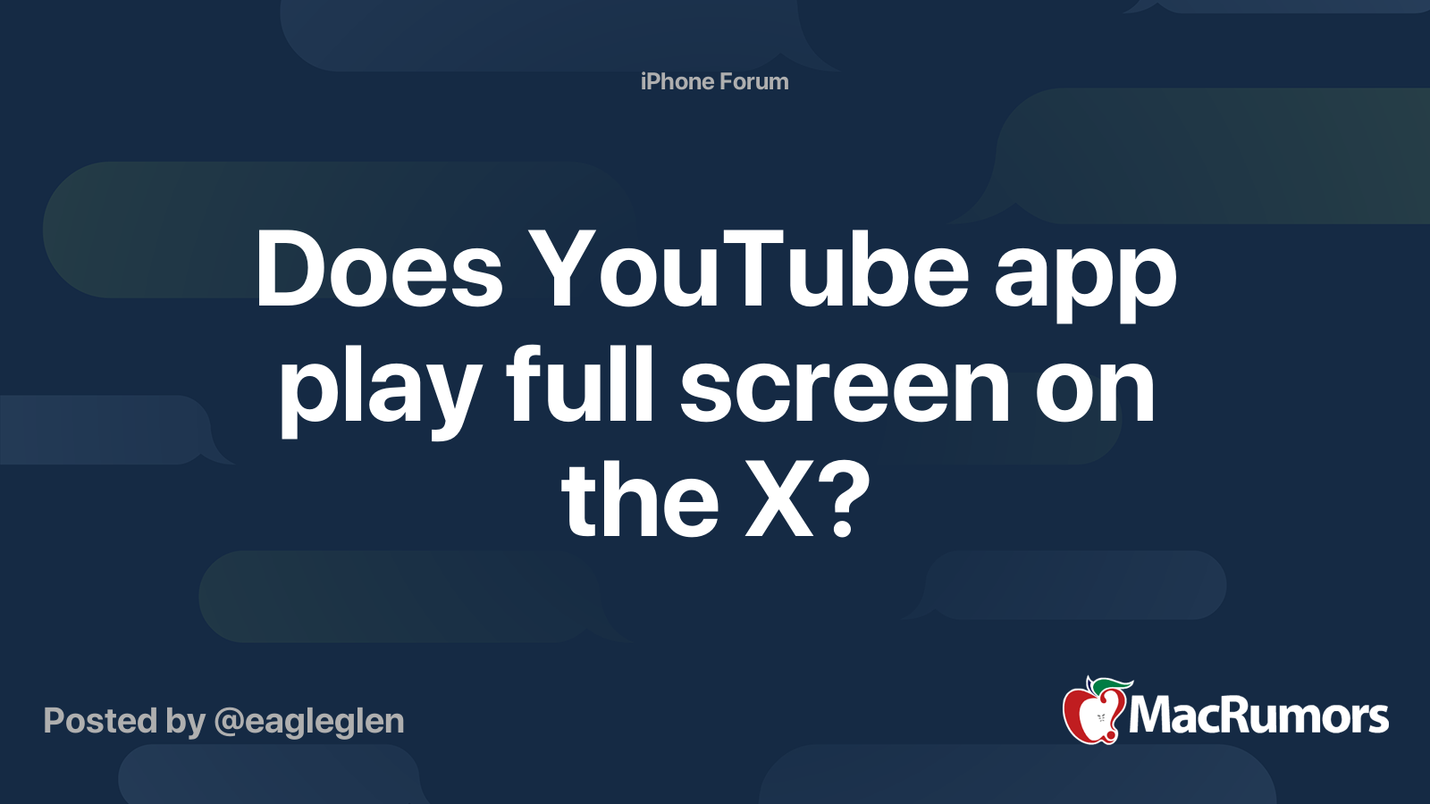 Does Youtube App Play Full Screen On The X Macrumors Forums