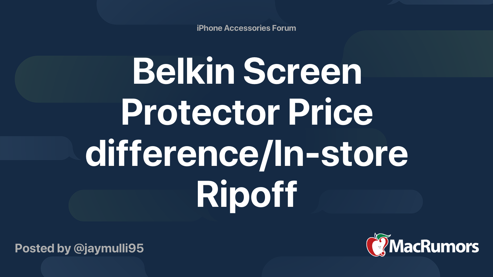 Belkin Screen Protector Price difference/Instore Ripoff MacRumors Forums