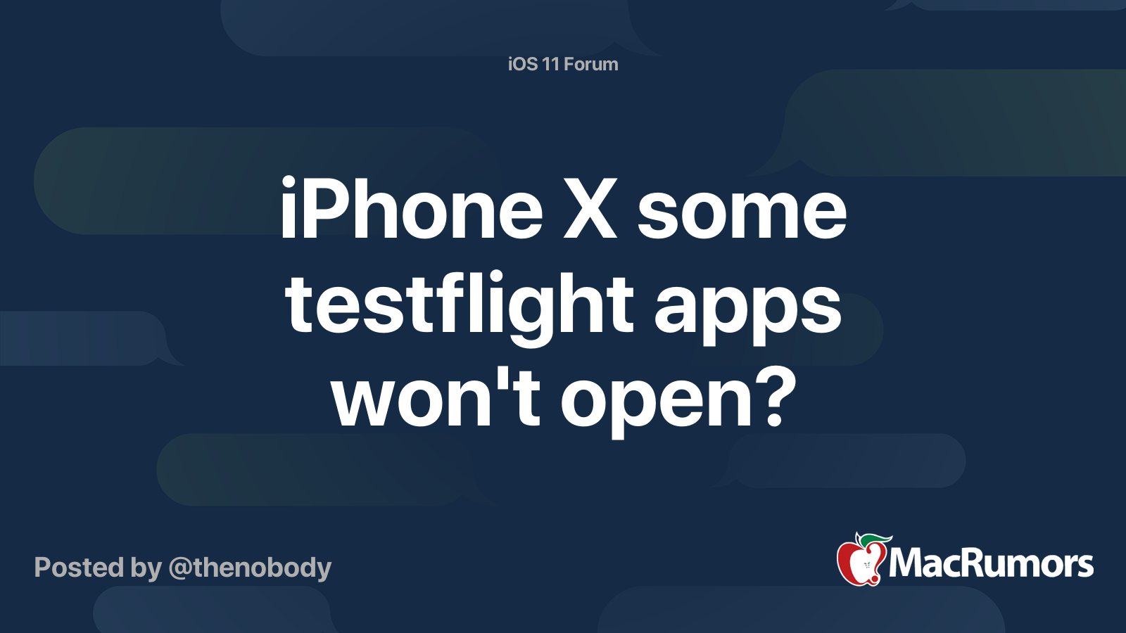 iPhone X some testflight apps won't open? MacRumors Forums