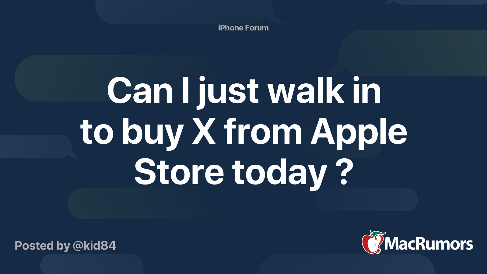 can-i-just-walk-in-to-buy-x-from-apple-store-today-macrumors-forums