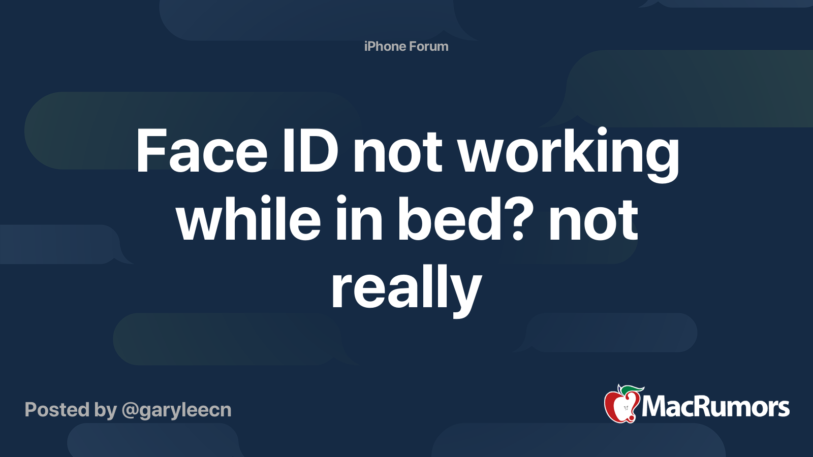 Face ID not working while in bed? not really MacRumors Forums