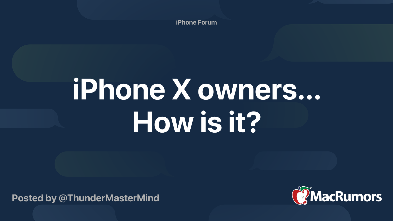 iPhone X owners... How is it? | MacRumors Forums