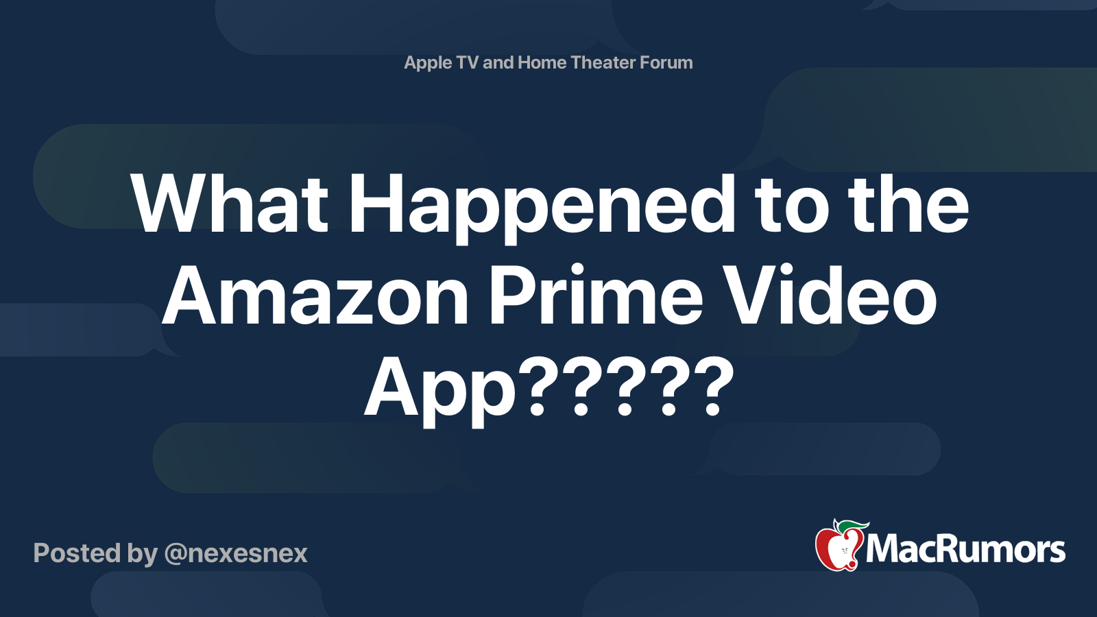What Happened to the Amazon Prime Video App????? MacRumors Forums