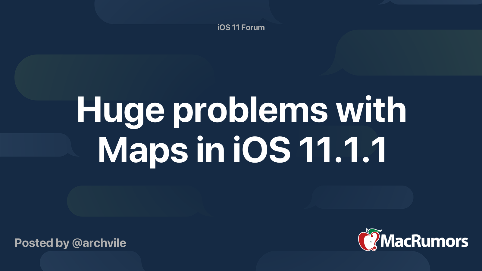 Huge problems with Maps in iOS 11.1.1 | MacRumors Forums