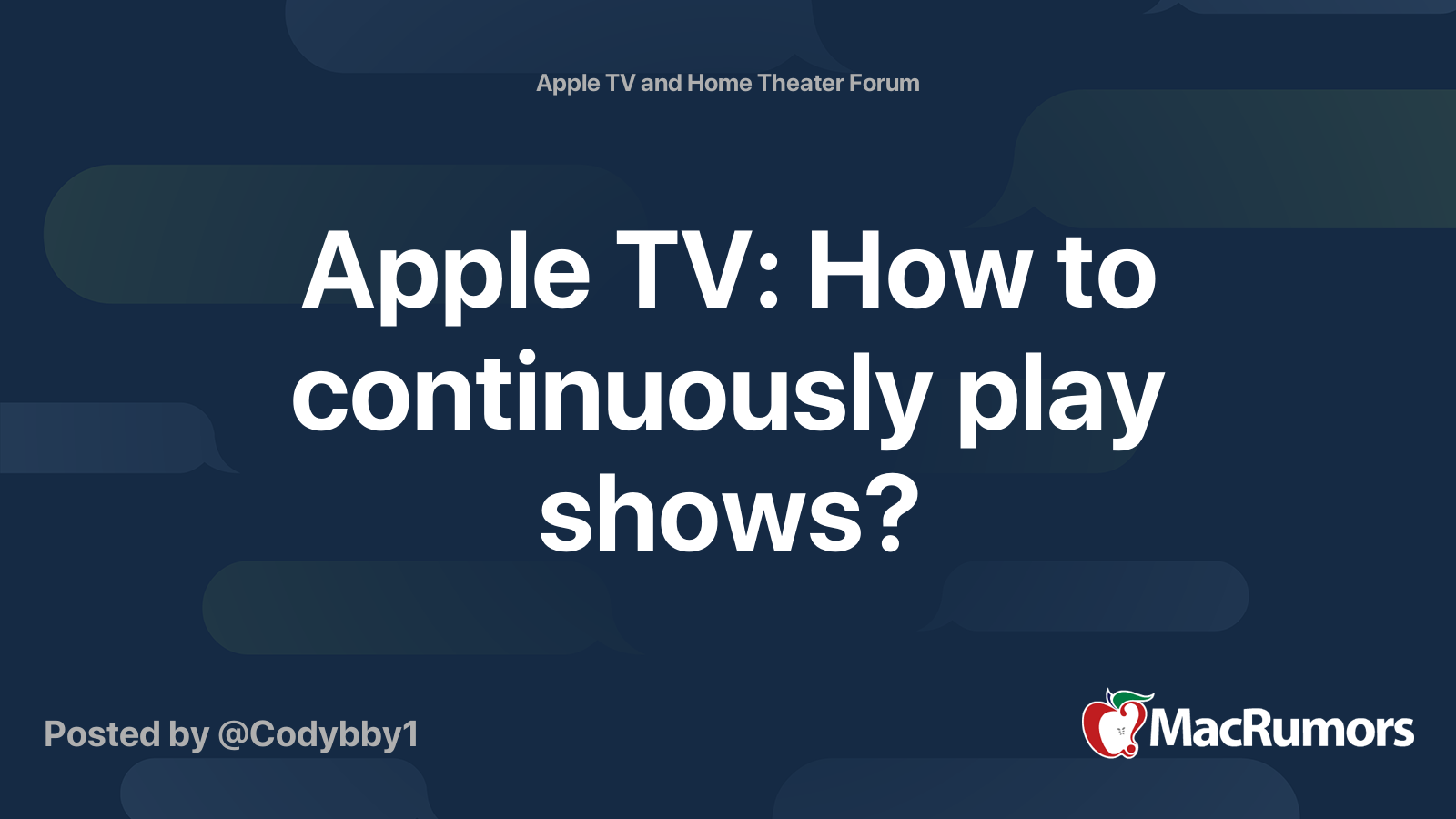 Apple TV How to continuously play shows? MacRumors Forums