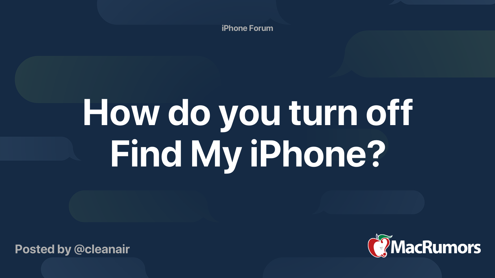 How do you turn off Find My iPhone? | MacRumors Forums