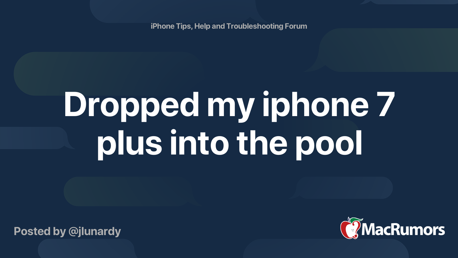 Dropped my iphone 7 plus into the pool | MacRumors Forums