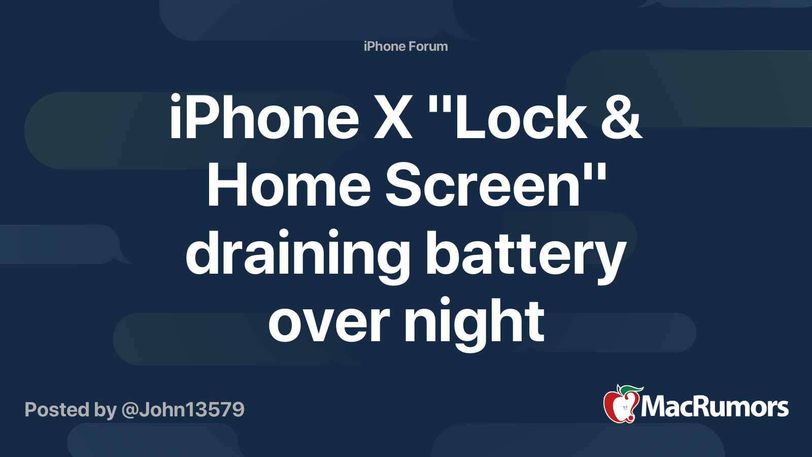 iPhone X "Lock & Home Screen" draining battery over night | MacRumors